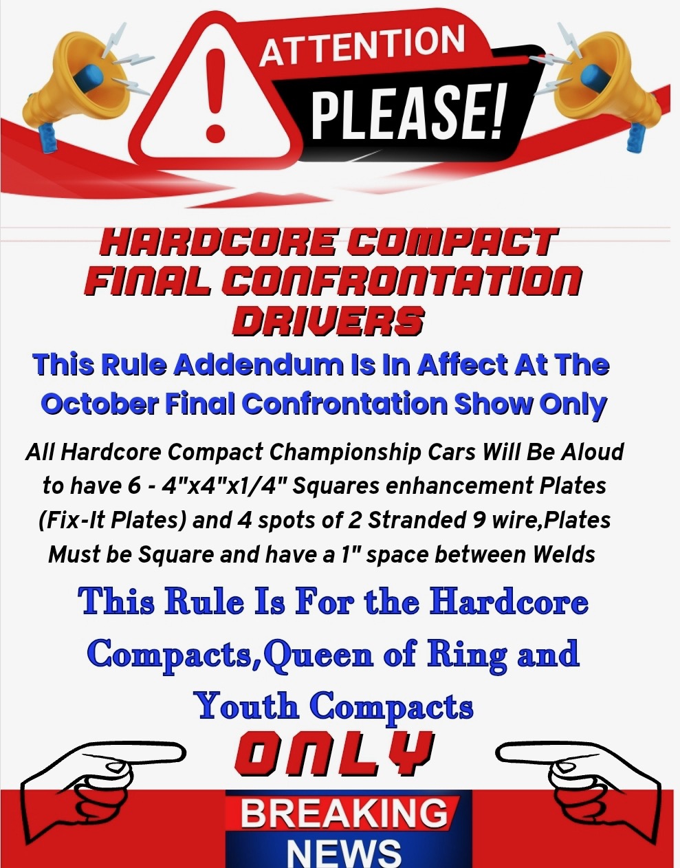 Rule Addendum for Hardcore Compacts, Queen of the Ring and Youth Compacts